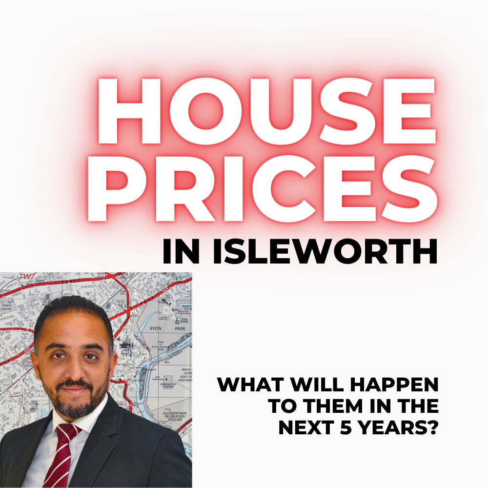 The Future of Isleworth House Prices